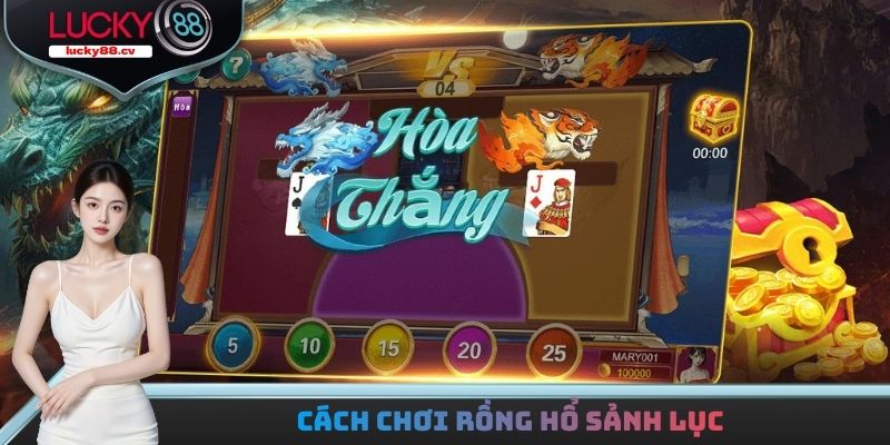 Giúp bạn biết luật lệ Rồng Hổ