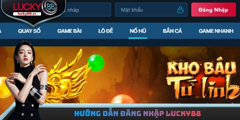 Hướng dẫn đăng nhập LUCKY88